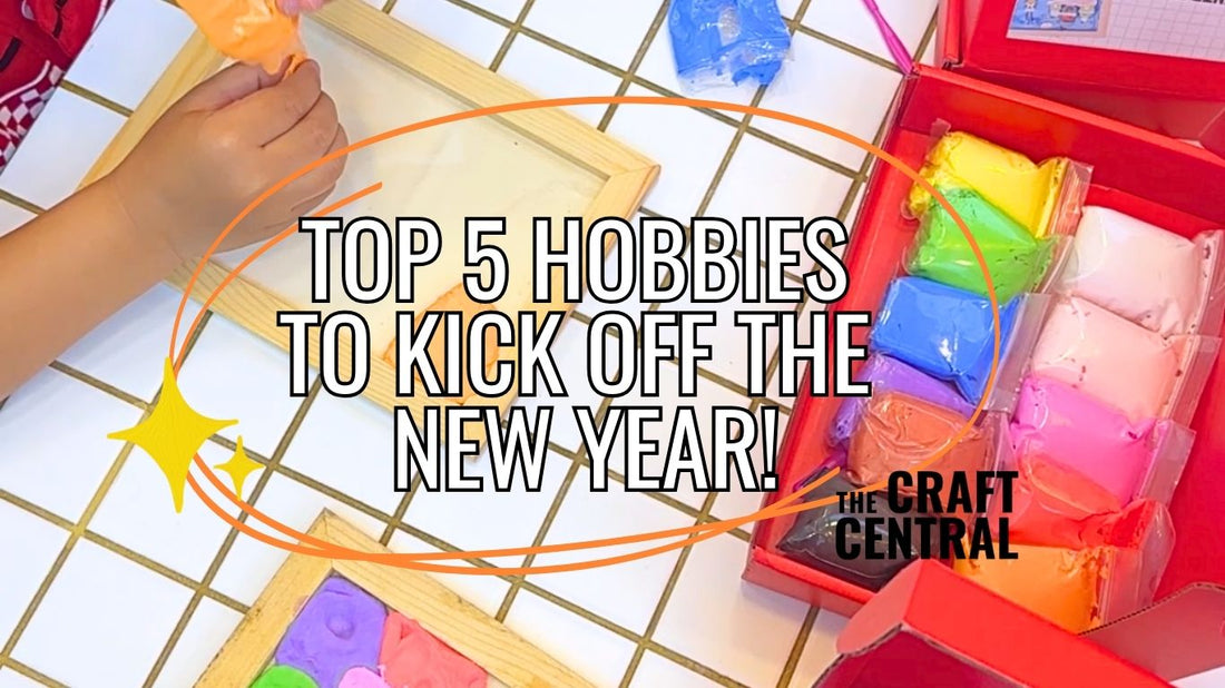 Top 5 Hobbies To Kick Off The New Year 2026 The Craft Central