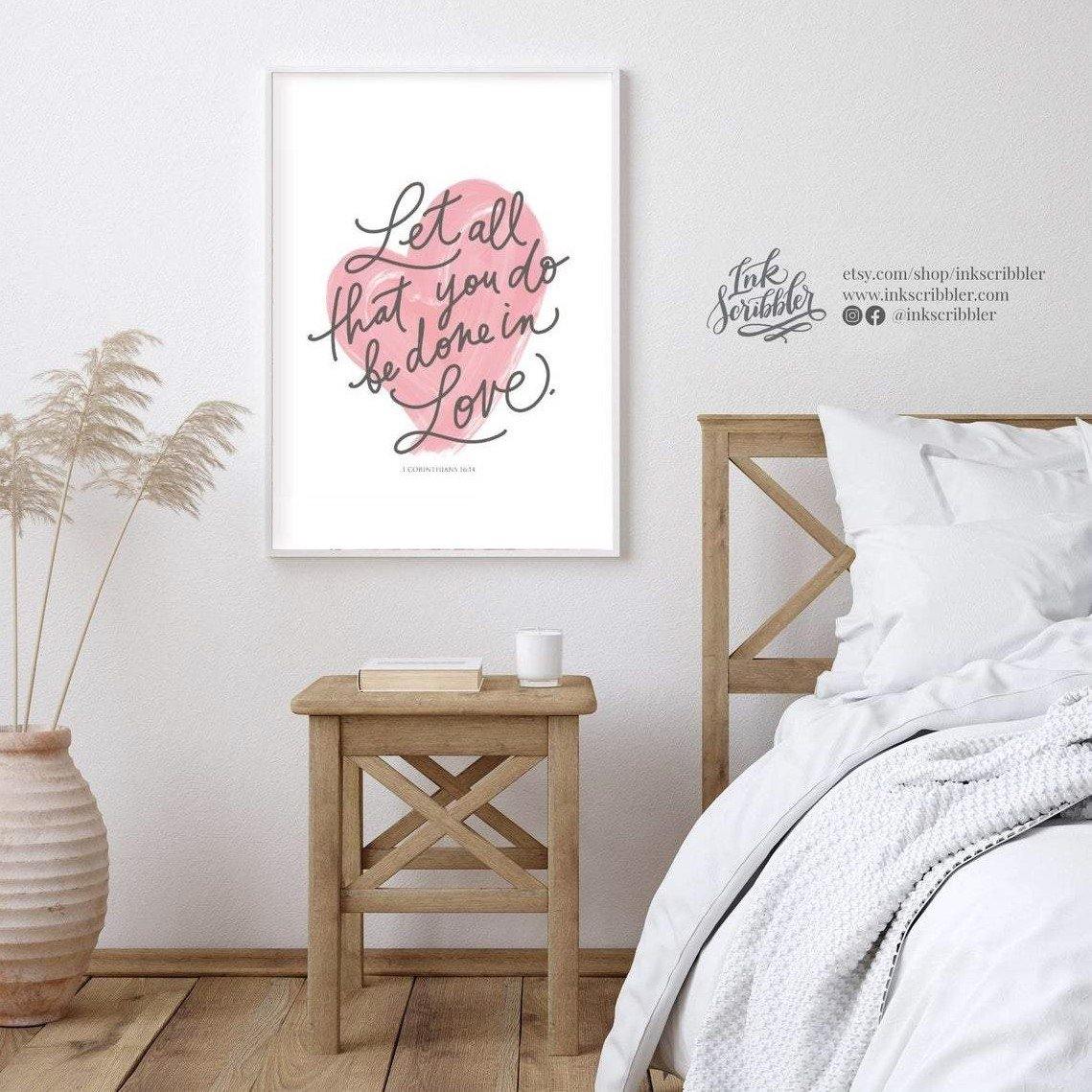 1 Corinthians 16:14 Art Print - The Craft Central