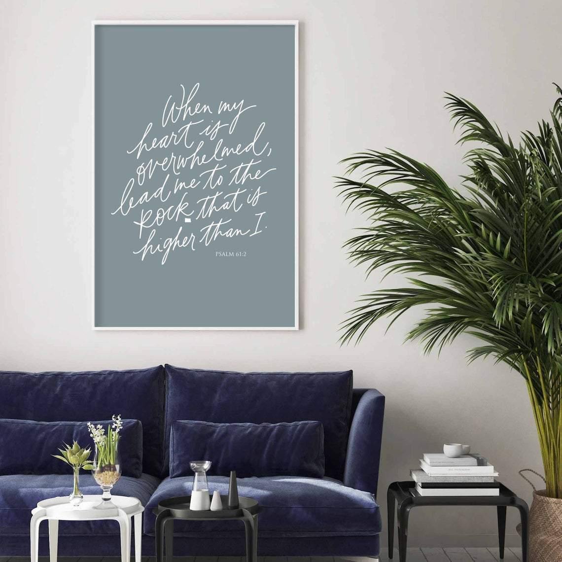 Psalm 61:2 Art Print - The Craft Central